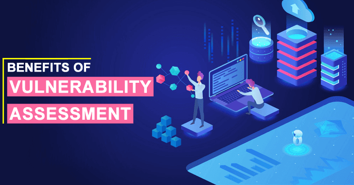 Benefits of Vulnerability Assessment - A Detailed Guide - HEAL Security ...