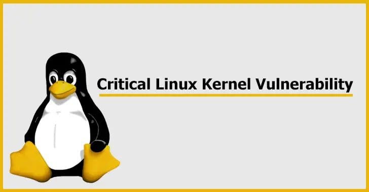 Critical Linux Kernel Vulnerability Let Attackers Execute Code - HEAL ...