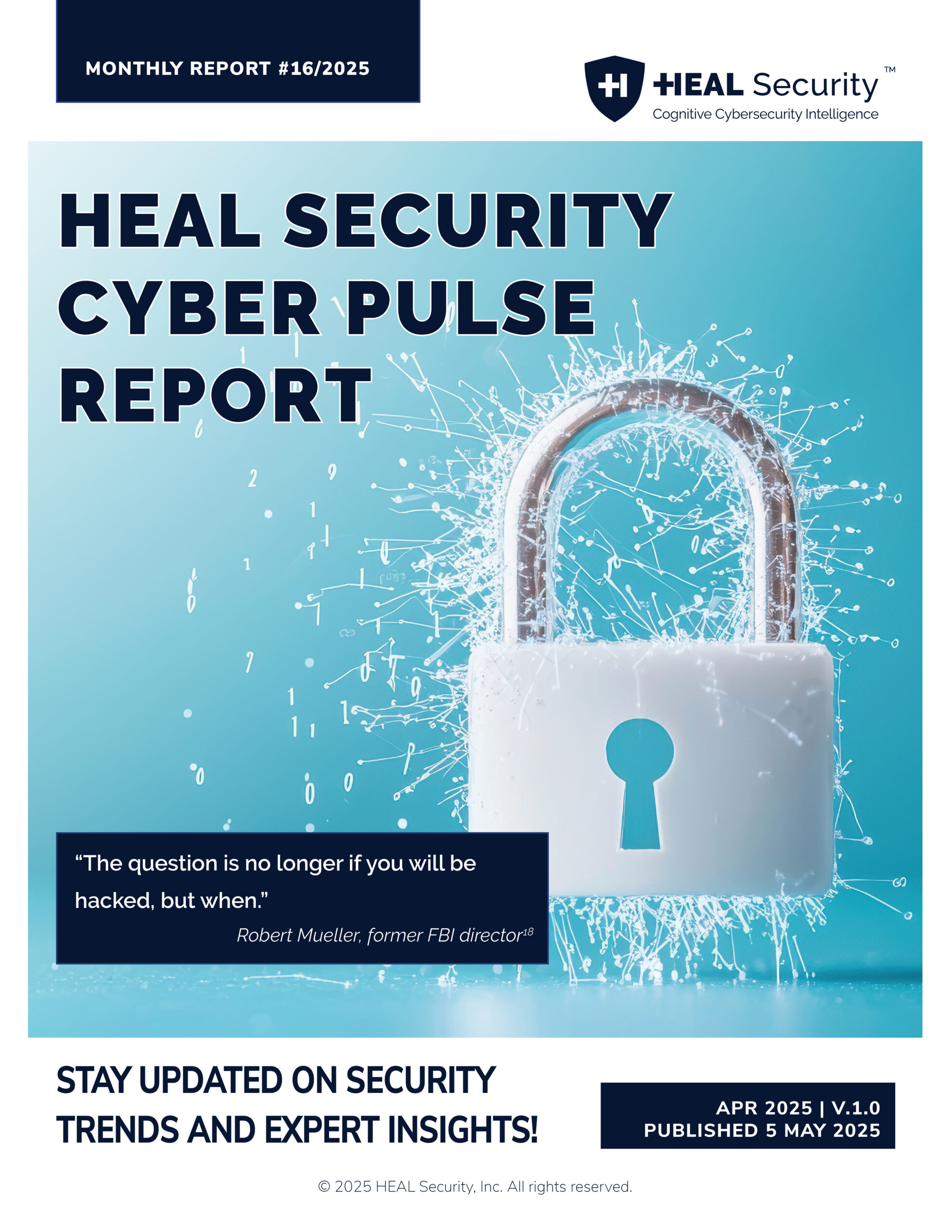 1 - HEAL Security Cyber Pulse Report 04 2025