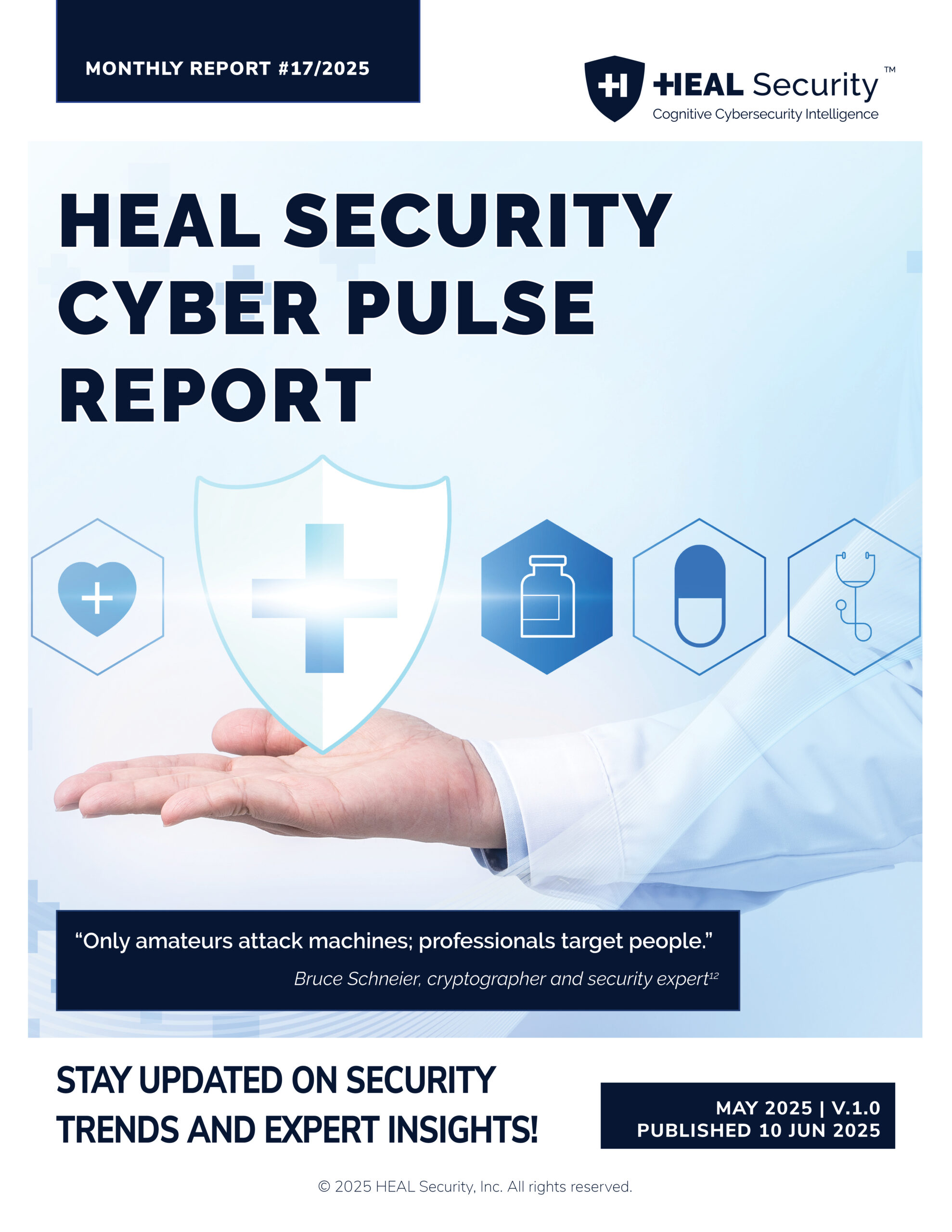 1 - HEAL Security Cyber Pulse Report 05 2025