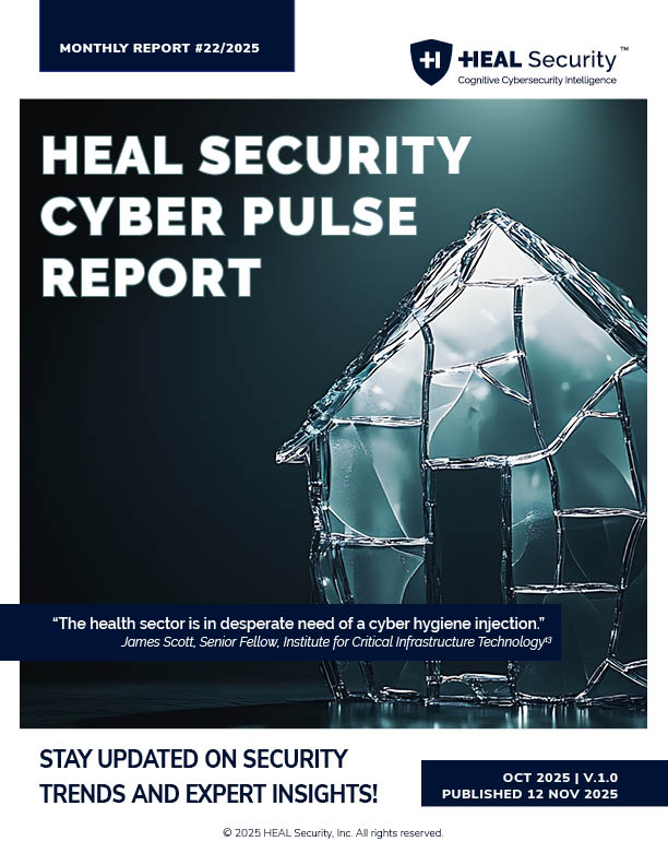 1 - HEAL Security Cyber Pulse Report 10 2025