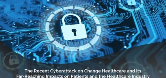The Change Healthcare Cyberattack Unravels