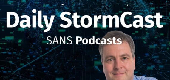 SANS Daily Network Security Podcast (Stormcast) for Thursday, May 9th, 2024