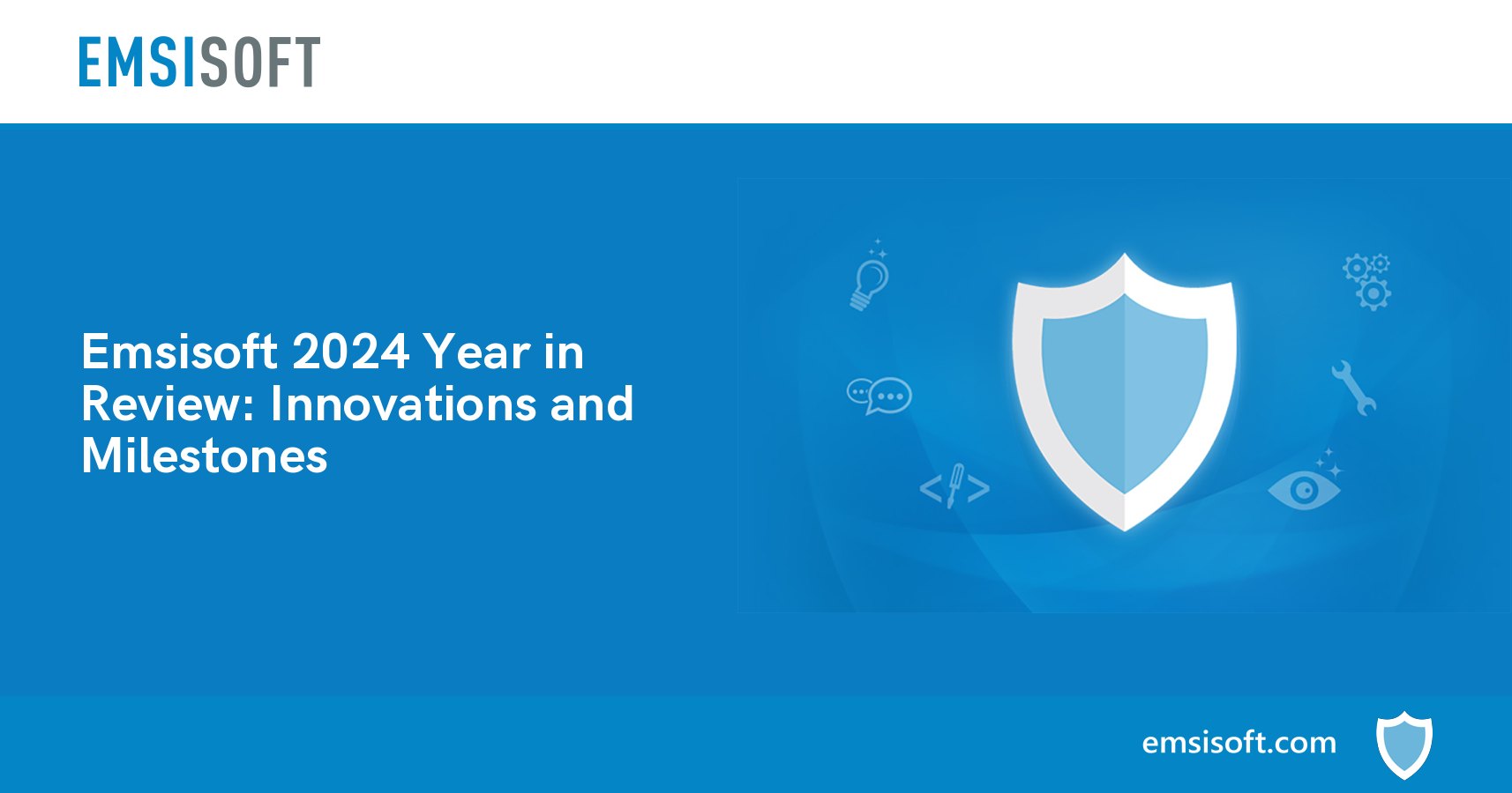Emsisoft 2024 Year in Review: Innovations and Milestones - HEAL ...