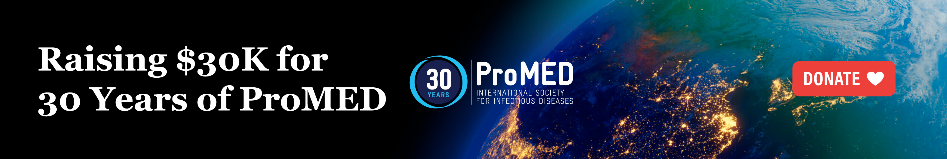 Raising $30k for 30 Years of ProMED - HEAL Security Inc. - Cyber Threat ...